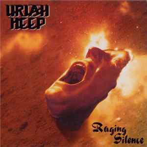 Download Uriah Heep - Raging Silence