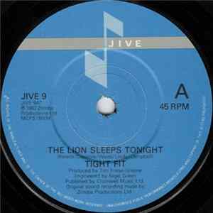 Download Tight Fit - The Lion Sleeps Tonight