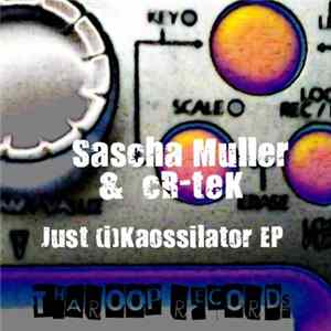 Download Sascha Müller & cR-teK - Just (i)Kaossilator EP