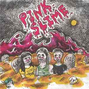Download Pink Slime - Pink Slime