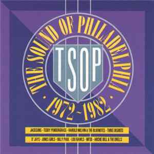 Download Various - The Sound Of Philadelphia • 1972-1982