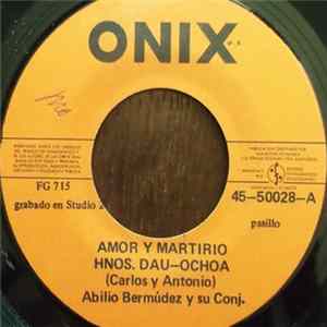 Download Hnos. Dau-Ochoa - Amor Y Martirio