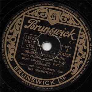 Download Bing Crosby And Patty Andrews / Bing Crosby And The Andrews Sisters - Be-Bop Spoken Here / Weddin' Day