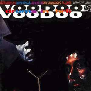 Download Voodoo Drums - Voodoo Drums In Hi-fi
