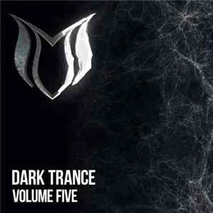 Download Various - Dark Trance Volume Five