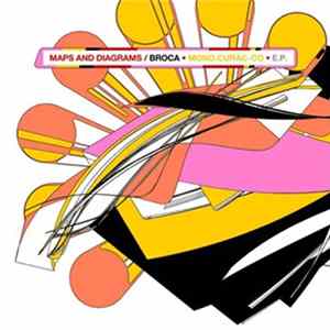 Download Maps And Diagrams / Broca - Ducks Don't Swim In Swamps - Vol. 3 - Mono Curac-Co EP