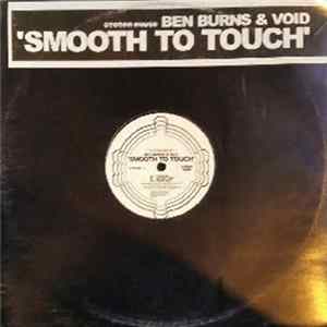 Download Ben Burns & Void - Smooth To Touch