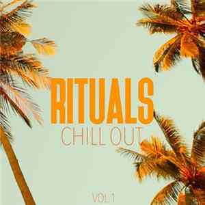 Download Various - Rituals Chill Out, Vol. 1