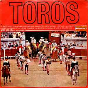 Download Jose Aguira Y Su Orquesta - Toros