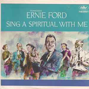Download Tennessee Ernie Ford - Sing A Spiritual With Me