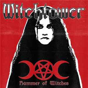 Download Witchtower - Hammer Of Witches