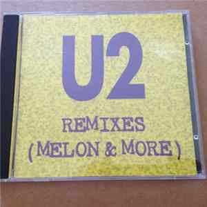 Download U2 - REMIXES (MELON&MORE)
