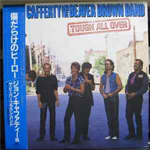 Download John Cafferty And The Beaver Brown Band - Tough All Over