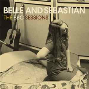 Download Belle And Sebastian - The BBC Sessions