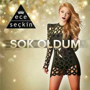 Download Ece Seçkin - Şok Oldum