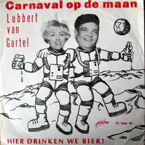 Download Lubbert van Gortel - Carnaval Op De Maan