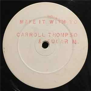 Download Carroll Thompson & Sugar Minott - Make It With You