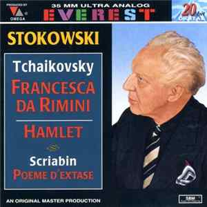 Download Tchaikovsky / Scriabin - Stokowski - Francesca Da Rimini / Hamlet / Poeme D'Extase
