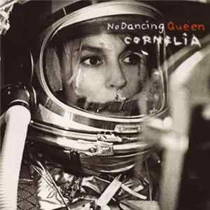 Download Cornelia - No Dancing Queen