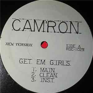 Download Cam'ron - Get Em Girls / Hey Lady
