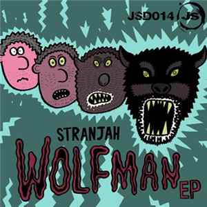 Download Stranjah - Wolfman EP