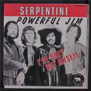 Download Serpentine - Powerful Jim