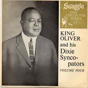 Download King Oliver And His Dixie Syncopators - Volume Four