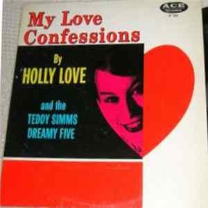 Download Holly Love And The Teddy Simms Dreamy Five - My Love Confessions