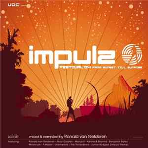 Download Ronald van Gelderen - Impulz - Festival '04 (From Sunset Till Sunrise)