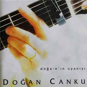 Download Doğan Canku - Doğa-n'ın Uyanışı