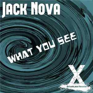 Download Jack Nova - What You See