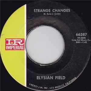 Download Elysian Field - Strange Changes / 24 Hours Of Loneliness