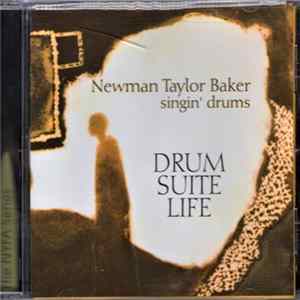 Download Newman Taylor Baker - Drum • Suite • Life