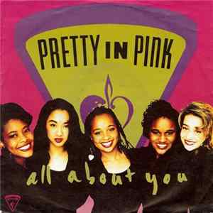 Download Pretty In Pink - All About You
