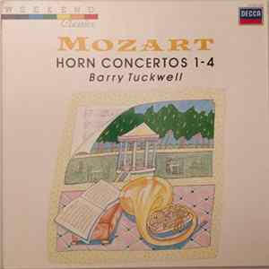 Download Mozart, Barry Tuckwell - Horn Concertos 1-4