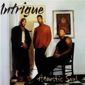 Download Intrigue - Acoustic Soul