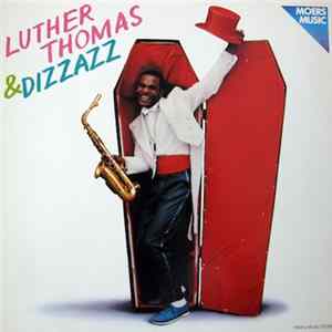 Download Luther Thomas & Dizzazz - Yo' Momma