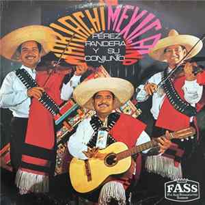 Download Pérez Pandera Y Su Conjunto - Mariachi Mexicano