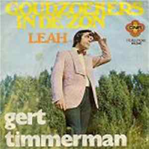 Download Gert Timmerman - Goudzoekers In De Zon / Leah
