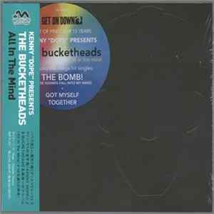 Download The Bucketheads - All In The Mind