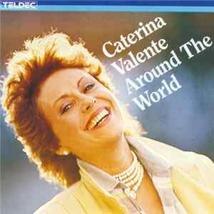 Download Caterina Valente - Around The World