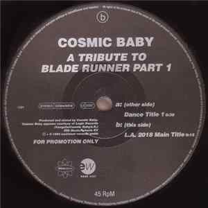 Download Cosmic Baby - A Tribute To Blade Runner Part 1