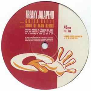Download Freaky Jalapeno - Gotta Get It