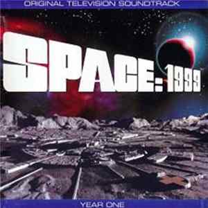 Download Barry Gray - Space:1999 (Year 1 - An Original Soundtrack Recording)