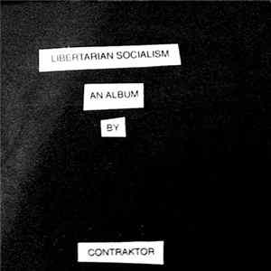Download Contraktor - Libertarian Socialism