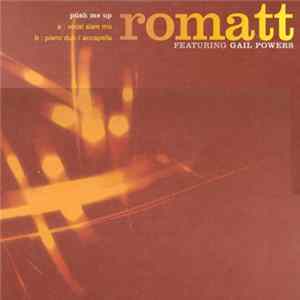 Download Romatt Featuring Gail Powers - Push Me Up