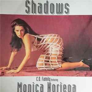 Download C.D. Family Featuring Monica Noriega - Shadows