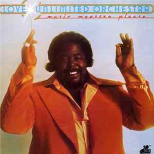 Download Love Unlimited Orchestra - Music Maestro Please