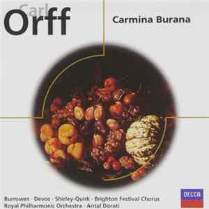 Download Carl Orff, Burrowes, Devos, Shirley-Quirk, Brighton Festival Chorus, Royal Philharmonic Orchestra, Antal Dorati - Carmina Burana