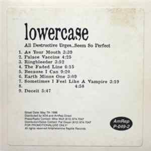 Download Lowercase - All Destructive Urges... Seem So Perfect